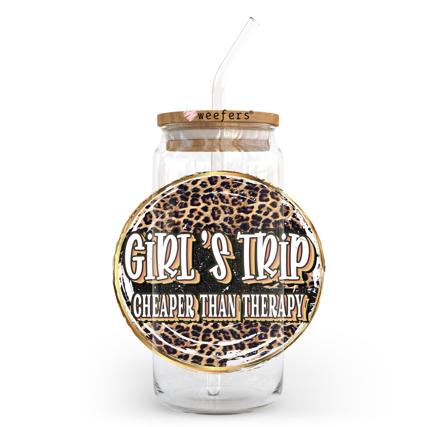 Girls Trip Cheaper Than Therapy 20oz Libbey Glass Can UV DTF or Sublimation Wrap - Decal - Weefers