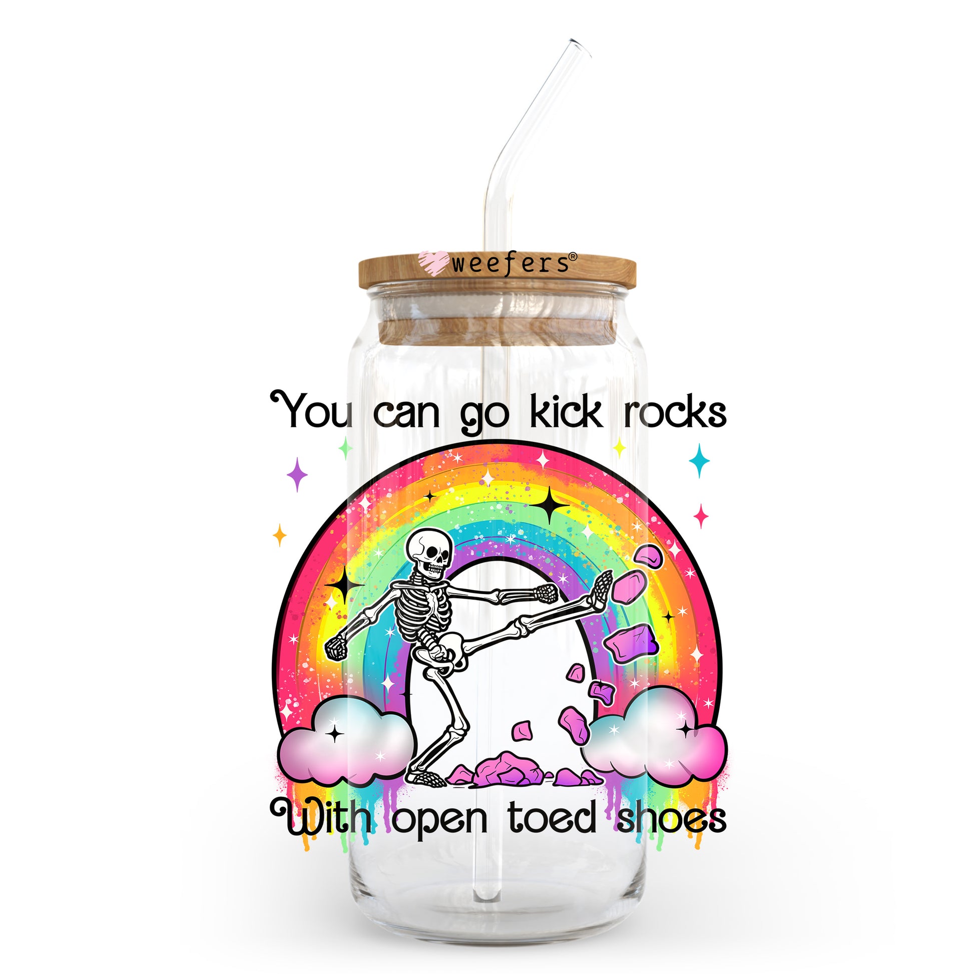 You Can Go Kick Rock With Open Toed Shoes 20oz Libbey Glass Can UV DTF or Sublimation Wrap - Decal Transfer - Weefers