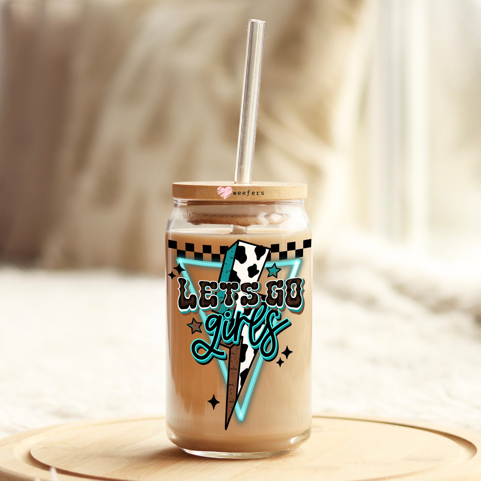 Let's Go Girls Teal 16oz Libbey Glass Can UV DTF or Sublimation Cup Wrap - Decal Transfer - Weefers