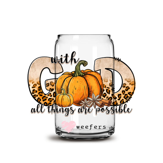 With God All Things Are Possible Fall 16oz Libbey Glass Can UV DTF or Sublimation Wrap - Decal - Weefers