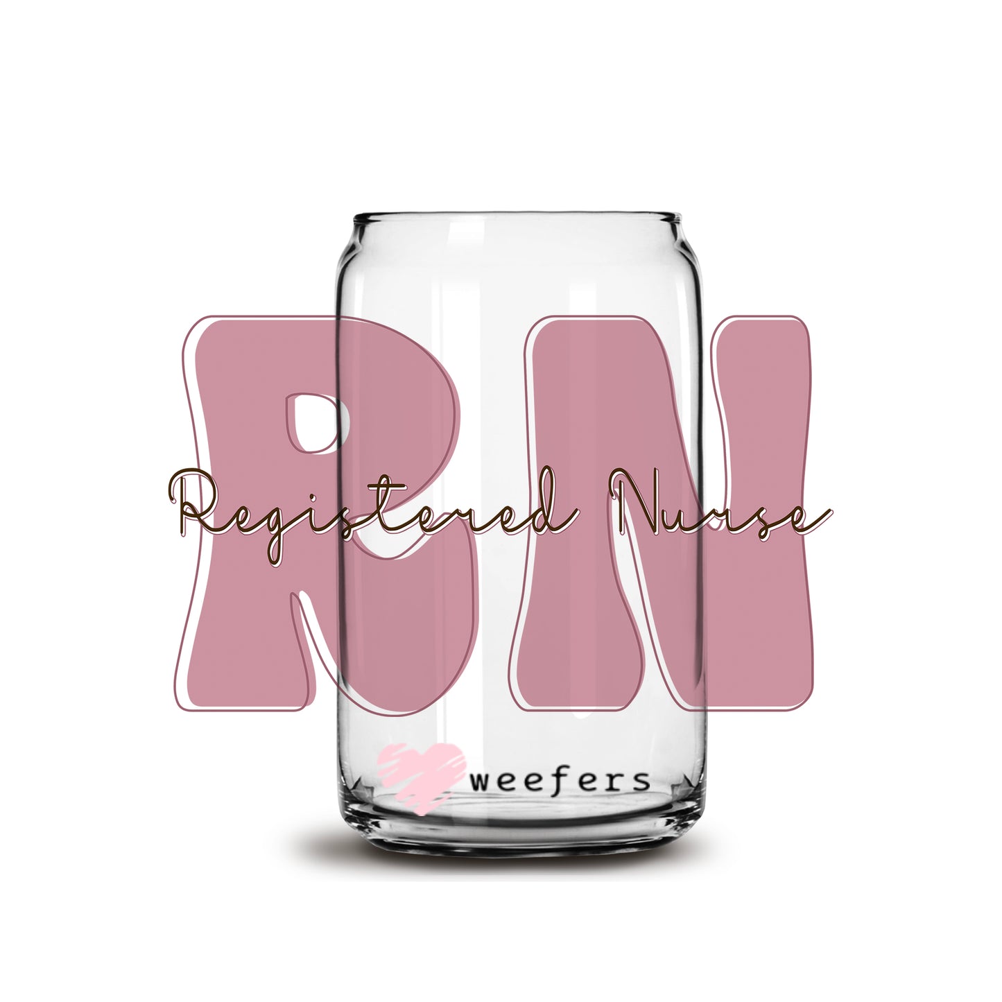 RN Nurse Mauve 16oz Libbey Glass Can UV DTF or Sublimation Wrap - Decal - Weefers