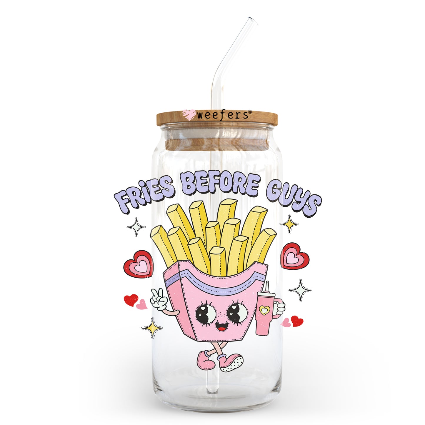 Fries Before Guys Valentine's Day 20oz Libbey Glass Can UV DTF or Sublimation Wrap - Decal - Weefers