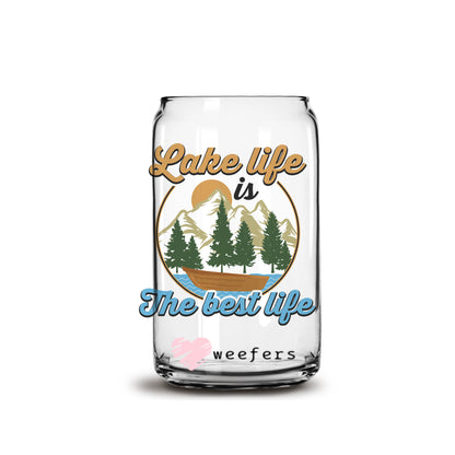 Lake Life is The Best Life 16oz Libbey Glass Can UV DTF or Sublimation Wrap - Decal - Weefers