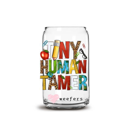 Tiny Human Tamer Colorful 16oz Libbey Glass Can UV DTF or Sublimation Cup Wrap - Decal Transfer Weefers