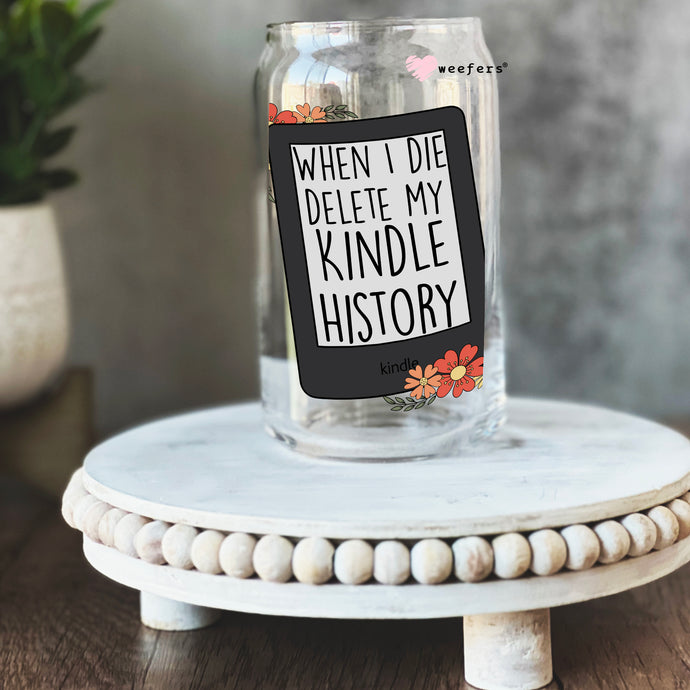 a jar with a sticker that says when i die, my kindle history