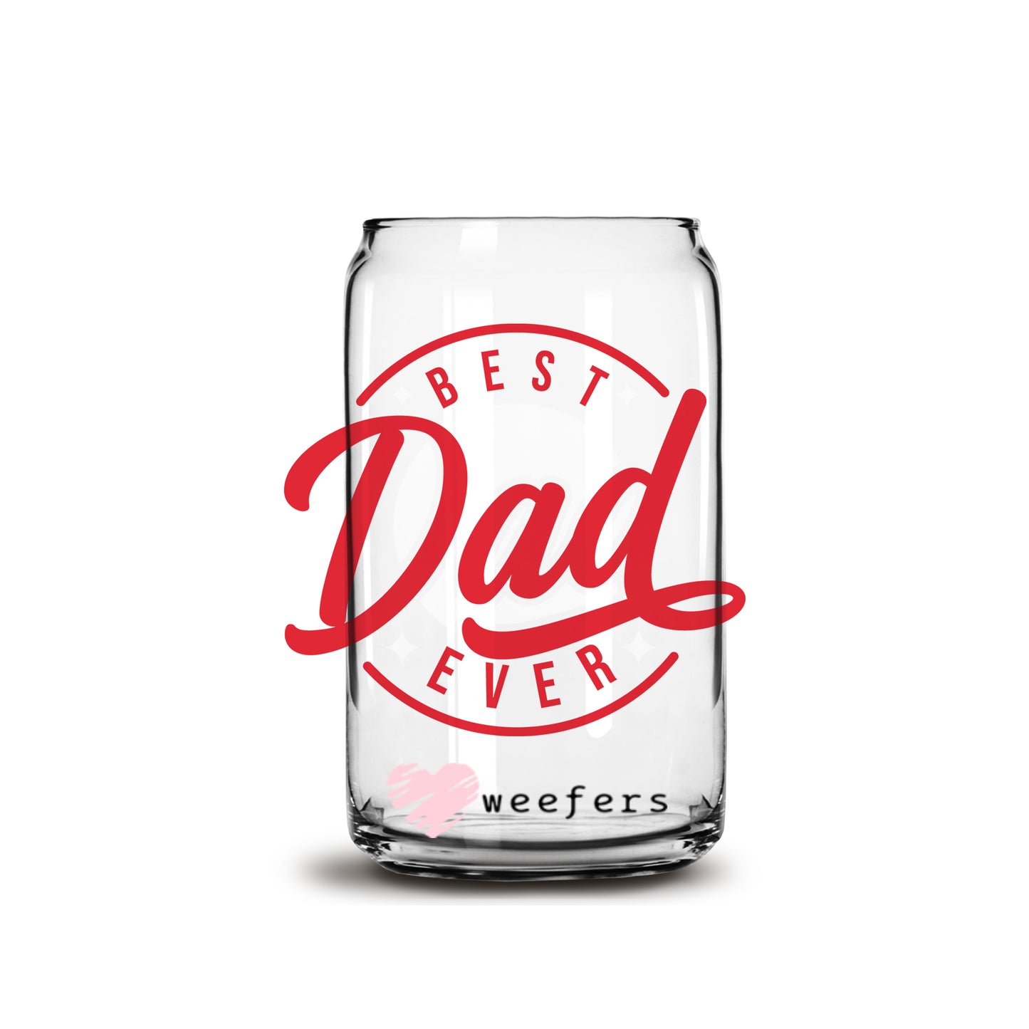 Best Dad Ever Red 16oz Libbey Glass Can UV DTF or Sublimation Cup Wrap - Decal Transfer - Weefers