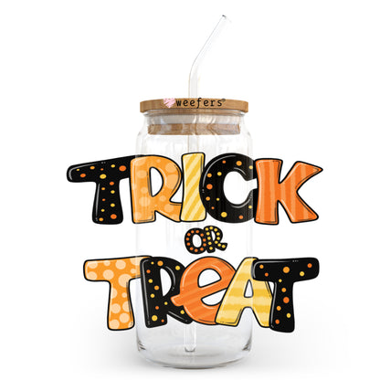 Treat or Trick Halloween 20oz Libbey Glass Can, 34oz Hip Sip, 40oz Tumbler UV DTF or Sublimation Decal Transfer - Weefers