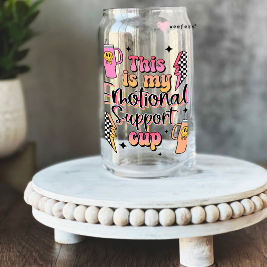 This is My Emotional Support Cup 16oz Libbey Glass Can UV DTF or Sublimation Cup Wrap - Decal Transfer Weefers