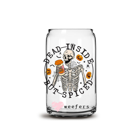 Dead Inside but Spiced Halloween 16oz Libbey Glass Can UV DTF or Sublimation Wrap - Decal - Weefers