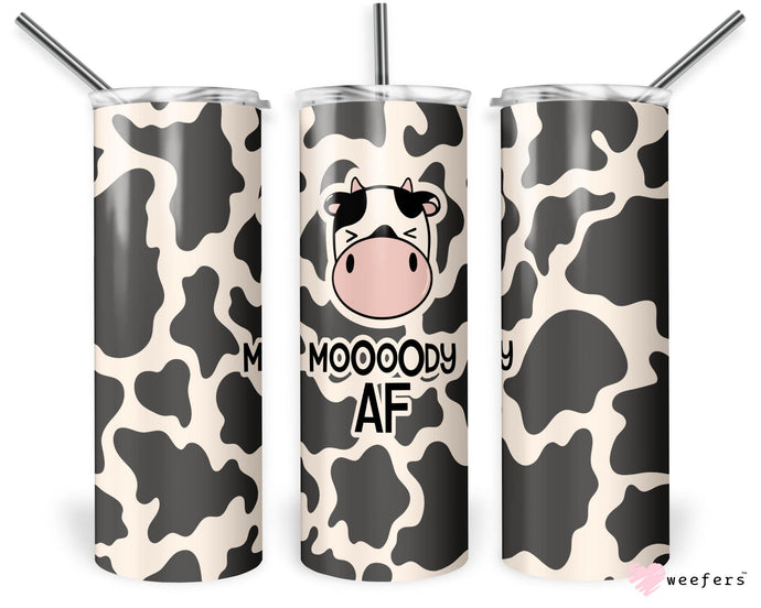 Funny Moody AF Cow Print Tumbler, Sarcastic Travel Mug, Best Friend Gift, Gift For Her - 20oz Tall Skinny Tumbler with Lid